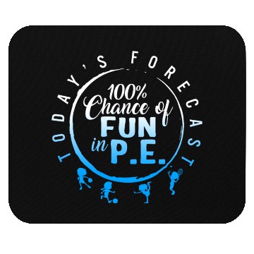 Discover Physical Education Teacher Mouse Pads, Today's