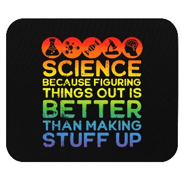 Discover Science Science Mouse Pads Science Is Real Science