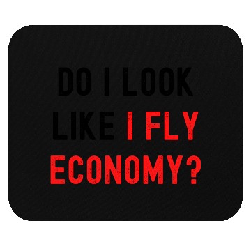 Discover Do I Look Like I Fly Economy, Distressed Red Black Mouse Pads