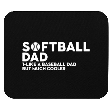 Discover Softball Dad Mouse Pads