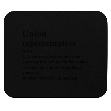 Discover Union Representative Funny Definition Mouse Pads