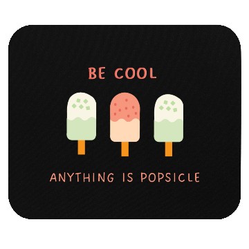 Discover BE COOL Mouse Pads