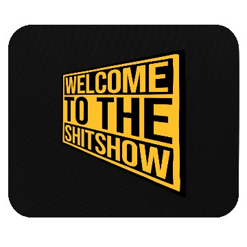 Discover Sign welcome shit Mouse Pads