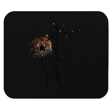 Discover Just breathe sublimation Mouse Pads