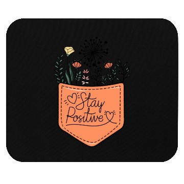 Discover Stay positive sublimation Mouse Pads