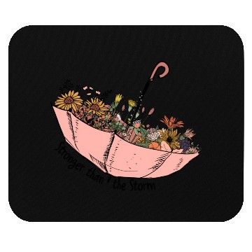 Discover Stronger than the storm sublimation Mouse Pads