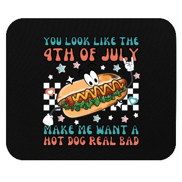 Discover Makes Me Want A Hot Dog Real Bad, 4th July Mouse Pads