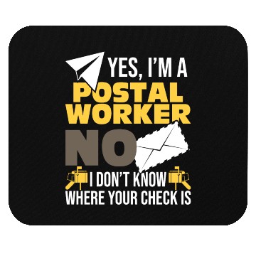 Discover Yes I'm A Postal Worker Postman Mailman Mail Mouse Pads