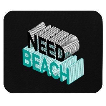 Discover Need beach Mouse Pads