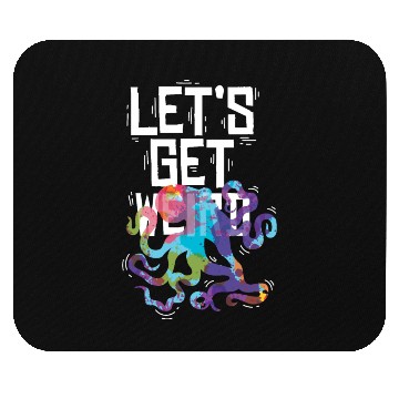 Discover Let's get weird Animal Lover Gift Mouse Pads