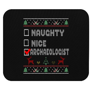 Discover Naughty Nice Archaeologist, Matching Christmas Mouse Pads