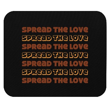 Discover Spread the Love Mouse Pads
