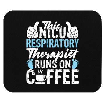 Discover This NICU Respiratory Therapist Runs on Coffee Mouse Pads