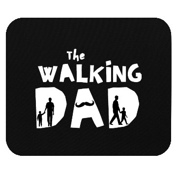 Discover The walking dad - Special Gift For fathers Mouse Pads