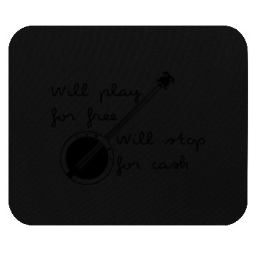 Discover Hilarious Will Play For Free Guitar Guitarist Mouse Pads