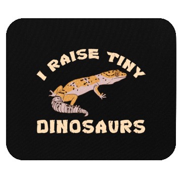 Discover I Raise Tiny Dinosaurs For Leopard Gecko Lover Mouse Pads