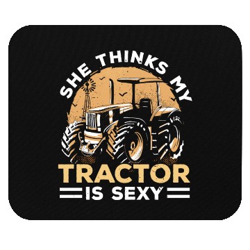 Discover She Thinks My Tractor Is Easy Farmer Agriculture Mouse Pads