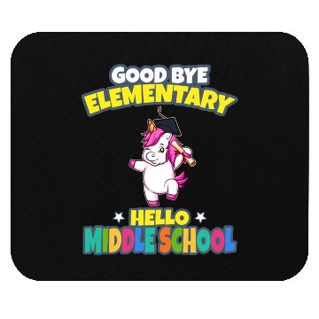 Discover Good Bye Elementary Hello Middle School Graduation Mouse Pads