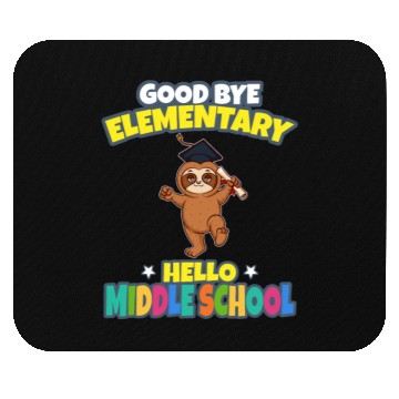 Discover Good Bye Elementary Hello Middle School Graduation Mouse Pads
