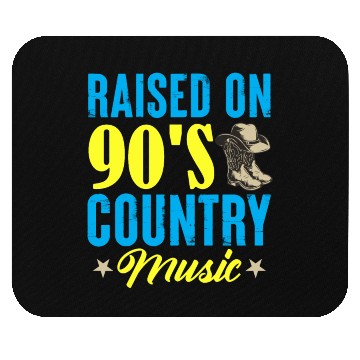 Discover Raised On 90's Country Music Cowboy Cowgirl Mouse Pads