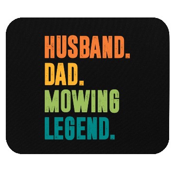 Discover HUSBAND DAD MOWING LEGEND FUNNY Mouse Pads
