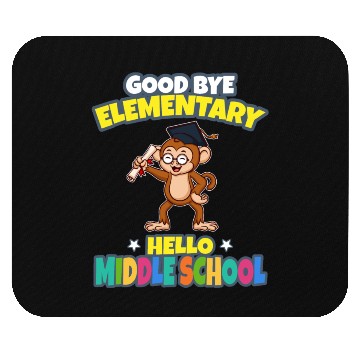 Discover Good Bye Elementary Hello Middle School Graduation Mouse Pads