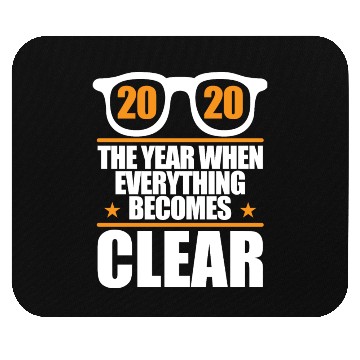 Discover 2020 Year When Everything Becomes Clear Holiday Mouse Pads