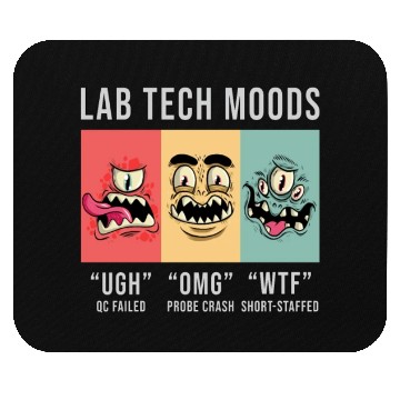 Discover Lab Tech Moods Laboratory Science Technician Gift Mouse Pads