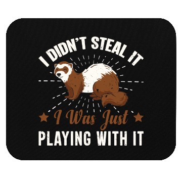 Discover Ferret Make Me Happy Pet Owner Lifetsyle Gift Idea Mouse Pads