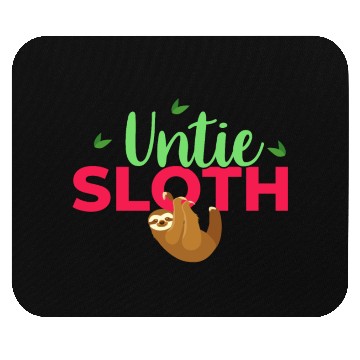 Discover Sloth Sloths, Untie Untie Sloth Mouse Pads
