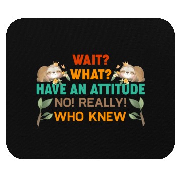 Discover Sloth Sloths, Trees, Attitude Mouse Pads