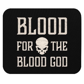 Discover Blood For The Blood God Skull Mouse Pads