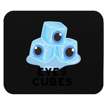 Discover Eyes Cubes Funny Ice Pun Mouse Pads
