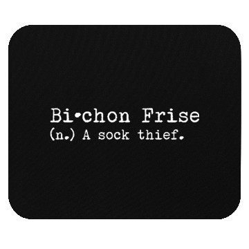 Discover A Sock Thief Bichon Frise Mouse Pads