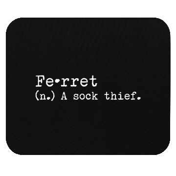 Discover A Sock Thief Ferret Mouse Pads