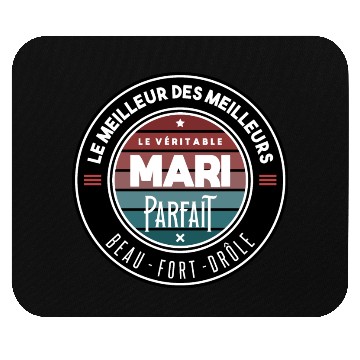 Discover Le véritable mari parfait Mouse Pads