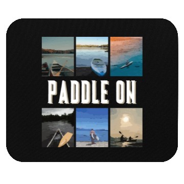 Discover Paddle On Mouse Pads