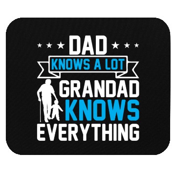 Discover Dad Knows A Lot Grandad Knows Everything Mouse Pads