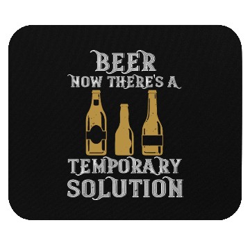 Discover Beer. Now there's a temporary solution Mouse Pads