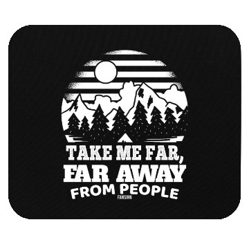 Discover Hiking nature holiday I hate people Mouse Pads