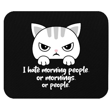 Discover I hate morning people... Morning Grumpy Cat Mouse Pads