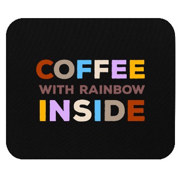 Discover Coffee With Rainbow Inside Typography Mouse Pads