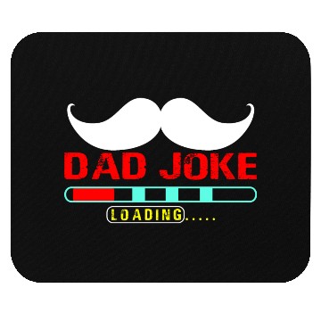 Discover dad joke loading Gift for Daddy Mouse Pads