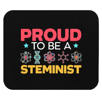 Discover Proud To Be A Steminist Science Engineering STEM Mouse Pads