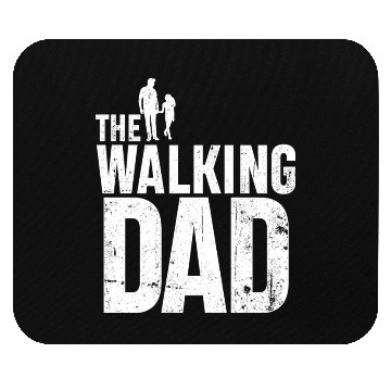 Discover The walking dad Mouse Pads