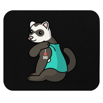 Discover I Love Dad Ferret Mouse Pads