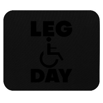 Discover Leg Day Handicapped Wheelchair 15 Mouse Pads