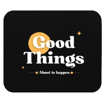 Discover Good Things Are Coming – Positive Quote Set Mouse Pads