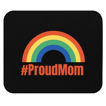 Discover Rainbow ProudMom Design Mouse Pads