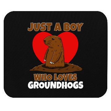 Discover Just A Boy Who Loves Groundhog Mouse Pads